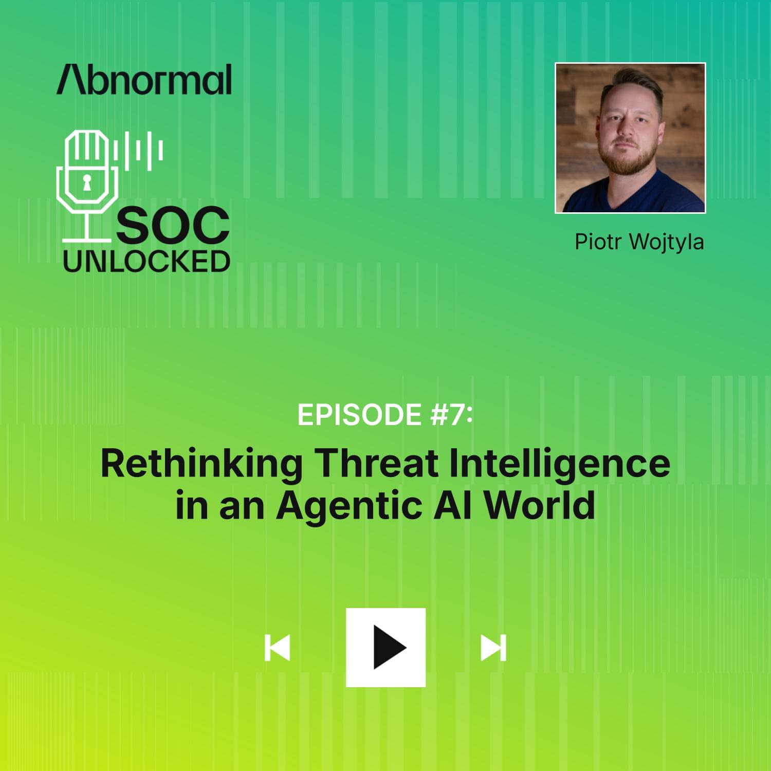 Rethinking Threat Intelligence in an Agentic AI World with Piotr Wojtyla